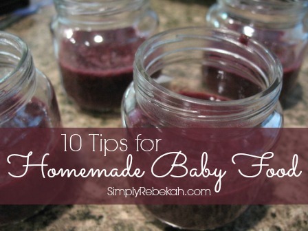 10 Tips for Homemade Baby Food