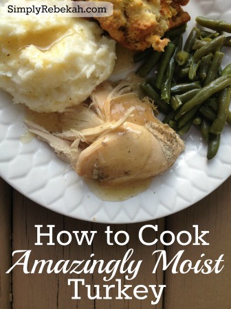 how to cook an amazingly moist turkey