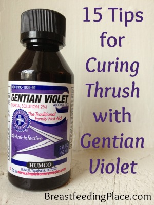 Tips for Curing Thrush with Gentian Violet