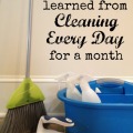 9 Things I Learned From Cleaning Every Day For A Month