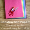 Cheap & Easy Construction Paper Birthday Party Decortations