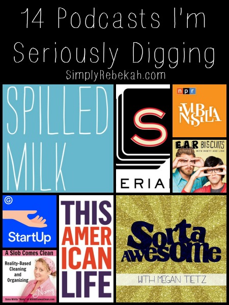 14 Podcasts I’m Seriously Digging {sorta awesome podcast 04}