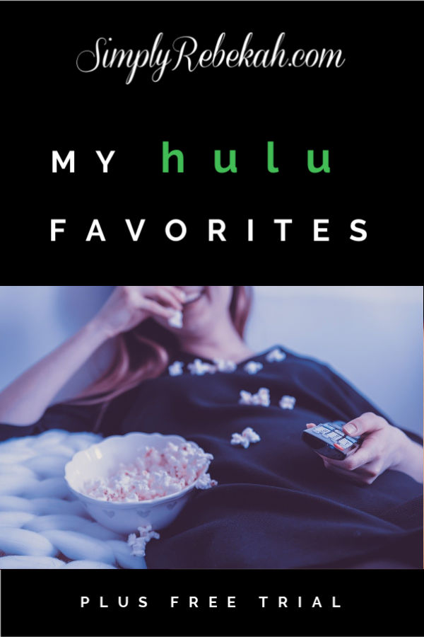 My Personal Hulu Favorites - Plus a Free One Month Trial
