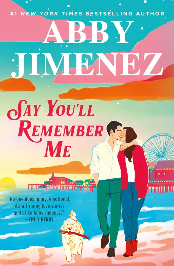 Say You'll Remember Me by Abby Jimenez - Best Romance Novels of 2025